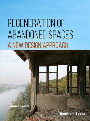 cover image of Regeneration of Abandoned Spaces